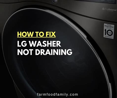 lg washer water not draining|LG Washer Not Draining: 7 Troubleshooting Tips